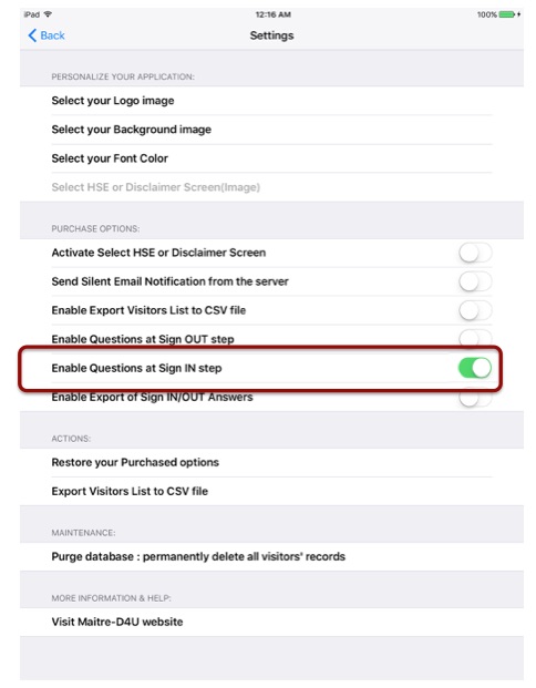 Purchase the InApp Purchase option to Activate Sign IN questions.